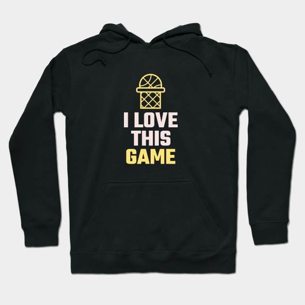 i love this game Hoodie by BVHstudio